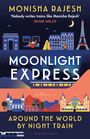 Monisha Rajesh: Moonlight Express, Buch