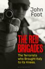 John Foot: The Red Brigades, Buch