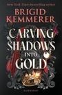 Brigid Kemmerer: Carving Shadows into Gold, Buch