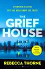 Rebecca Thorne: The Grief House, Buch