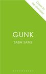 Saba Sams: Gunk, Buch