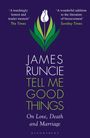 James Runcie: Tell Me Good Things, Buch