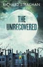 Richard Strachan: The Unrecovered, Buch