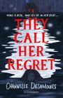 Channelle Desamours: They Call Her Regret, Buch