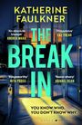 Katherine Faulkner: The Break-In, Buch