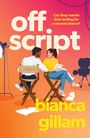 Bianca Gillam: Off Script, Buch