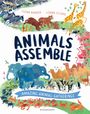 Text: "Fiona Barker, Lorna Scobie, Animals Assemble, Amazing Animal Gatherings, Bloomsbury." Bunte Tiere, illustrativ gruppiert.