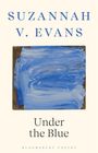 Suzannah V. Evans: Under the Blue, Buch