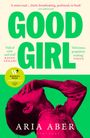 Aria Aber: Good Girl, Buch