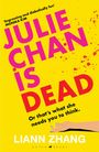 Liann Zhang: Julie Chan is Dead, Buch