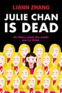 Liann Zhang: Julie Chan is Dead, Buch