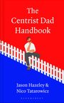 Jason Hazeley: The Centrist Dad Handbook, Buch