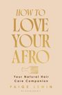 Paige Lewin: How to Love Your Afro, Buch