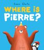 "WHERE IS PIERRE?" in großen Buchstaben. Ein fröhlicher Bär mit Partyhut hebt die Arme. Ein Pinguin mit rotem Hut schaut hervor.