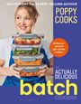 Text: "NO.1 SUNDAY TIMES BEST-SELLING AUTHOR POPPY COOKS 90 flavour-packed get-ahead recipes." Frau mit drei Lebensmitteldosen.