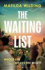 Matilda Wilding: The Waiting List, Buch