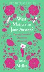 John Mullan: What Matters in Jane Austen?, Buch