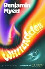 Text: "Benjamin Myers, Whiteadder, Wolfspider, Bloomsbury, Author of Cuddy". Bunte Wirbel über einem Gesicht.