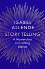 ISABEL ALLENDE, STORY TELLING, A Masterclass in Crafting Stories. Goldene Strahlen auf blauem Hintergrund.
