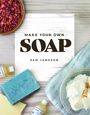 Samantha Jameson: Make Your Own Soap, Buch