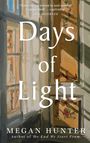 Megan Hunter: Days of Light, Buch