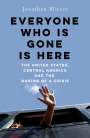 Jonathan Blitzer: Everyone Who Is Gone Is Here, Buch