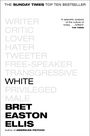 Bret Easton Ellis: White, Buch