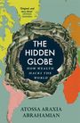 Atossa Araxia Abrahamian: The Hidden Globe, Buch