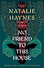 Natalie Haynes: No Friend To This House, Buch