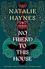 Natalie Haynes: No Friend to This House, Buch