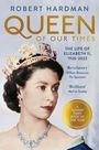 Robert Hardman: Queen of Our Times, Buch