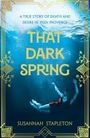 Susannah Stapleton: That Dark Spring, Buch