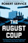 Robert Service: The August Coup, Buch
