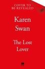 Karen Swan: The Lost Lover, Buch