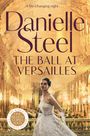 Danielle Steel: The Ball at Versailles, Buch