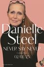 Danielle Steel: Never Say Never, Buch