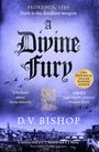 D. V. Bishop: A Divine Fury, Buch
