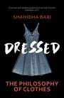 Shahidha Bari: Dressed, Buch