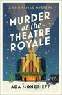 Ada Moncrieff: Murder at the Theatre Royale, Buch