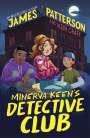 James Patterson: Minerva Keen's Detective Club, Buch