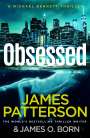 James Patterson: Obsessed, Buch