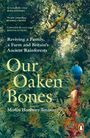 Merlin Hanbury-Tenison: Our Oaken Bones, Buch