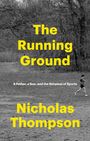 Nick Thompson: The Running Ground, Buch