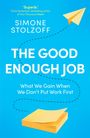 Simone Stolzoff: The Good Enough Job, Buch