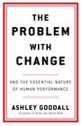 Ashley Goodall: The Problem With Change, Buch
