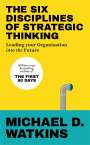 Michael Watkins: The Six Disciplines of Strategic Thinking, Buch