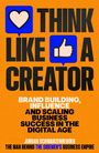 Jordan Schwarzenberger: Think Like a Creator, Buch
