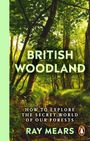 Ray Mears: British Woodland, Buch