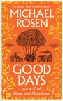 Michael Rosen: Good Days, Buch