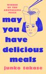 Junko Takase: May You Have Delicious Meals, Buch